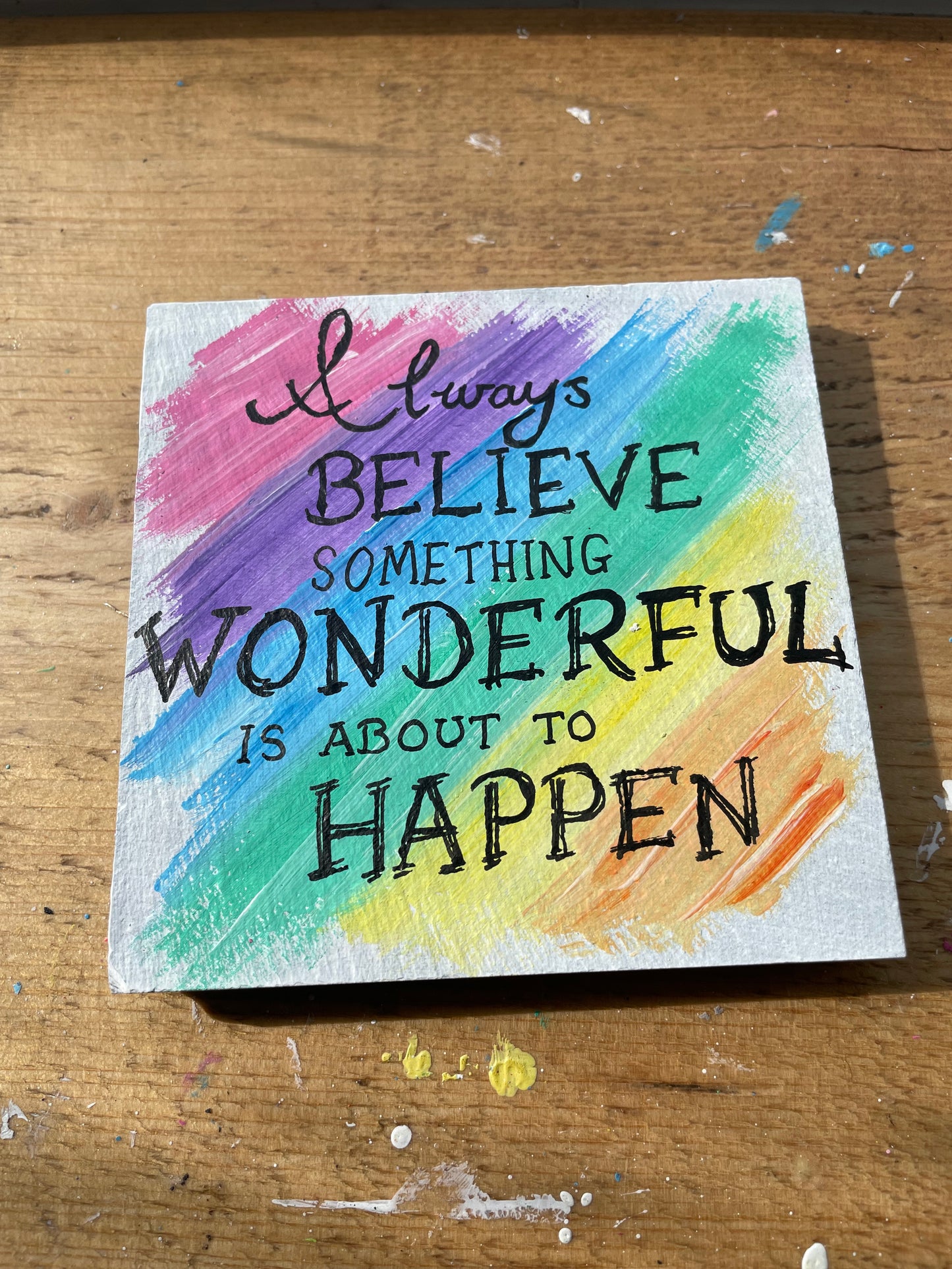 coaster: always believe something wonderful is about to happen