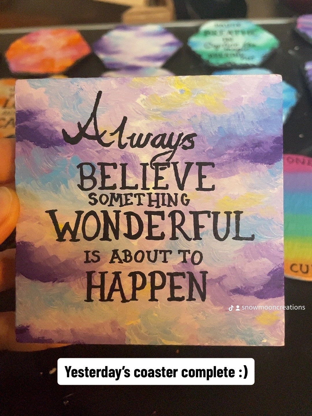coaster: always believe something wonderful is about to happen
