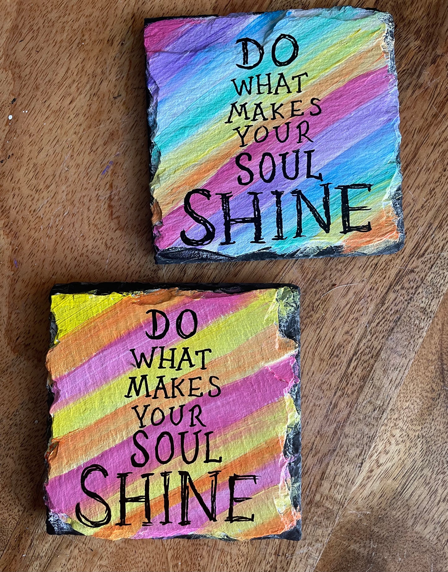 coaster: do what makes your soul shine