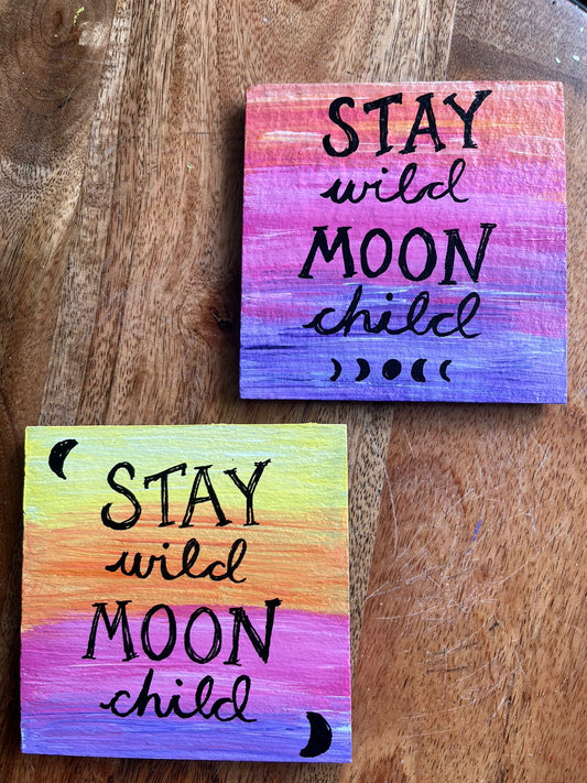 coaster: stay wild moon child